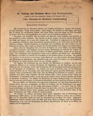 Vortrag des Professor Max von Pettenkofer, gehalten in der ersten allgemeinen Sitzung am 18. Septemb. 1867 [in der Naturforscher-Versammlung in Frankfurt a/M] "Über Bedeutung der öffentlichen Gesundheitspflege"