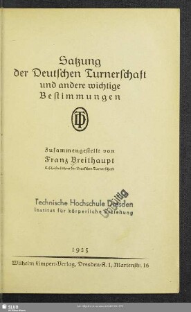 Satzung der Deutschen Turnerschaft und andere wichtige Bestimmungen