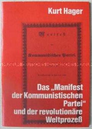 Broschüre mit dem Referat von Kurt Hager auf der wissenschaftlichen Konferenz des ZK der SED zum 125. Jahrestag des Kommunistischen Manifests
