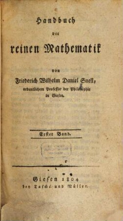 Handbuch der reinen Mathematik. 1. Arithmetik u. Algebra. - 1804