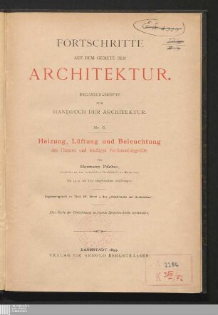 Heizung, Lüftung und Beleuchtung der Theater und sonstiger Versammlungssäle