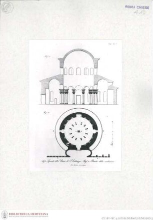 Schnitt und Grundriss von Santa Costanza (Taf. XVII aus G. Fontana, "Raccolta delle migliori chiese di Roma e suburbane espresse in tavole disegnate ed incise da G. Fontana", vol.III, Rom 1838)