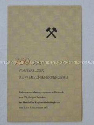 Programm zu einer Veranstaltung zum 750jährigen Bestehen des Bergbaus im Mansfeld