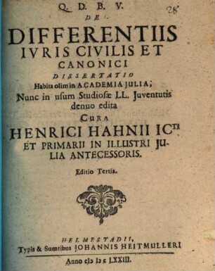 De differentiis iuris civilis et canonici dissertatio : habita olim in Academia Iulia