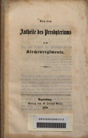 Von dem Antheile des Presbyteriums am Kirchenregimente