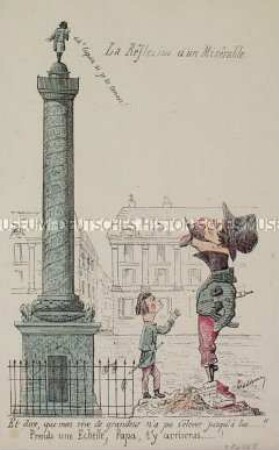 La Réflexion d'un Misèrable - Karikatur auf den Sturz von Napoleon III. (Er steht mit seinem Sohn zu Füßen der Vendômesäule mit der Napoleon-I.-Statue)