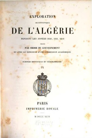 Exploration Scientifique De L'Algérie Pendant Les Années 1840, 1841, 1842. 9
