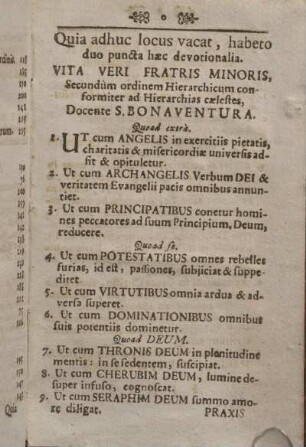 Quia adhuc locus vacat, habeto duo puncta haec devotionalia. Vita Veri Fratris Minoris ...