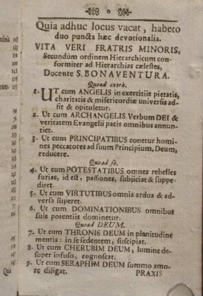 Quia adhuc locus vacat, habeto duo puncta haec devotionalia. Vita Veri Fratris Minoris ...
