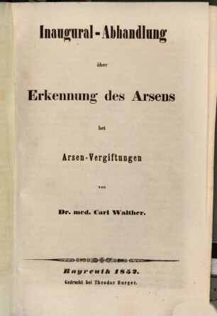 Inaugural-Abhandlung über Erkennung des Arsens bei Arsen-Vergiftungen