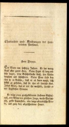 Charactere und Kleidungen der handelnden Personen.