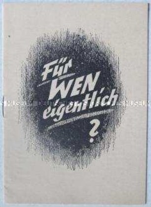 Propagandaschrift für eine Zusammenarbeit des DGB mit dem FDGB zwecks Enteignung bundesdeutscher Unternehmer