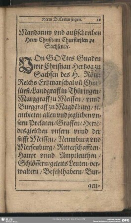 Mandatum und außschreiben Herrn Christiani Churfürsten zu Sachsen, [et]c.