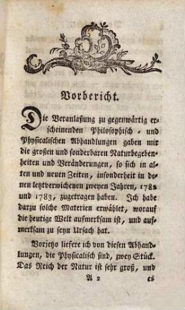 J.L. ab Indagine L.M. Philosophisch- und Physicalische Abhandlungen über verschiedene Materien aus dem Reiche der Natur : Insonderheit die durch das unterirdische Feuer verursachte Revolution der Erde betreffend. Allen Liebhabern der Naturwißenschaft zum weitern Nachdenken vorgelegt
