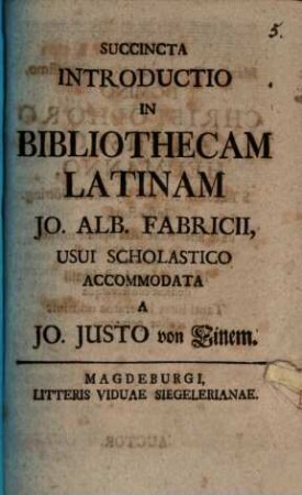 Succincta introductio in bibliothecam latinam J. A. Fabricii