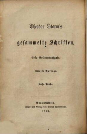 Theodor Storm's Sämtliche Schriften : Erste Gesammtausgabe, 1