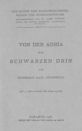 Von der Adria zum schwarzen Drin