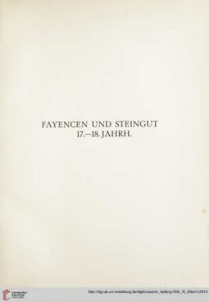 Fayencen und Steingut 17.-18. Jahrhundert (Nr. 1-46)