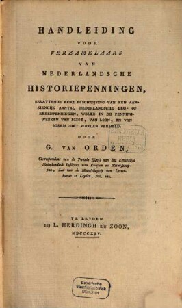 Handleiding voor verzamelaars van Nederlandsche historiepenningen, [1]