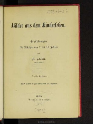 Bilder aus dem Kinderleben : Erzählungen für Mädchen von 7 bis 10 Jahren