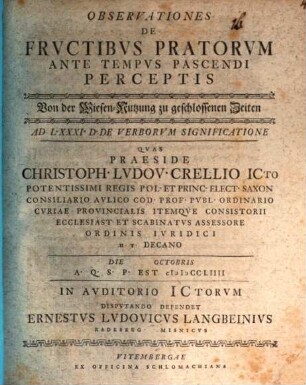Observationes De Frvctibvs Pratorvm Ante Tempvs Pascendi Perceptis : Ad L. XXXI. D. De Verborvm Significatione = Von der Wiesen-Nutzung zu geschlossenen Zeiten