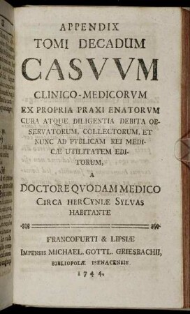 Appendix Tomi Decadum Casuum Clinico-Medicorum ...