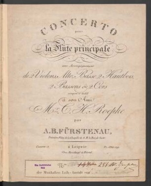 Concerto pour La Flûte principale avec Accompagnement de 2 Violons, Alto, Basse, 2 Hautbois, 2 Bassons & 2 Cors : Oeuvre 12