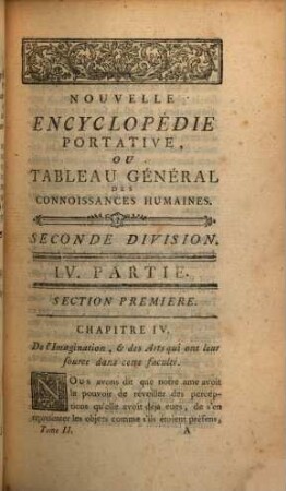 Nouvelle Encyclopédie Portative, Ou Tableau Général Des Connoissances Humaines : Ouvrage recueilli des meilleurs Auteurs, dans lequel on entreprend de donner une idée exacte des sciences les plus utiles, ..., 2