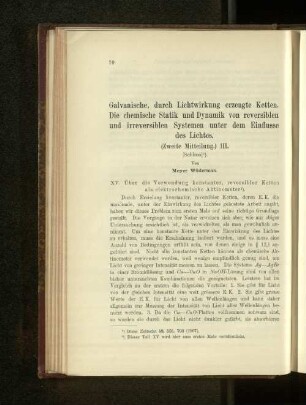 Galvanische, durch Lichtwirkung erzeugte Ketten. Die chemische Statik und Dynamik von reversiblen und irreversiblen Systemen unter dem Einflusse des Lichtes.