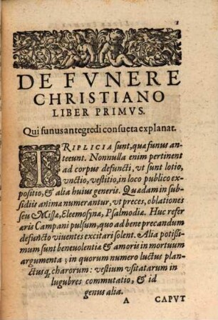 Iacobi Gretseri Societatis Iesv Theologi De Fvnere Christiano Libri Tres : Aduersus Sectarios ; ad ... D. Fridericvm Fornervm ...