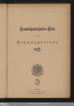 Staatshaushalts-Etat auf die Finanzperiode 1890/91.