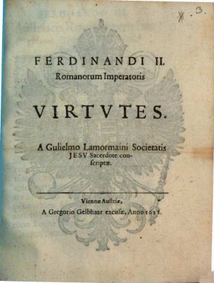 Ferdinandi II. Romanorum Imperatoris Virtvtes