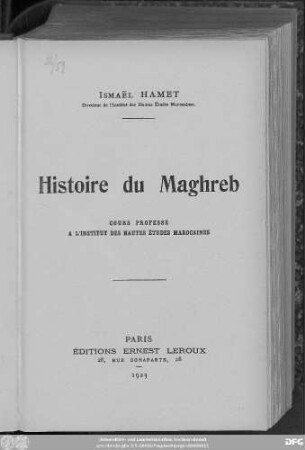 Histoire du Maghreb : cours professé à lỈnstitut des Hautes Études Marocaines