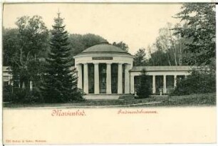 Marienbad. Ferdinandsbrunnen (1826-1827) : Marienbad. Kolonnade der Ferdinandsquelle oder Ferdinandsbrunnen (1826-1827)