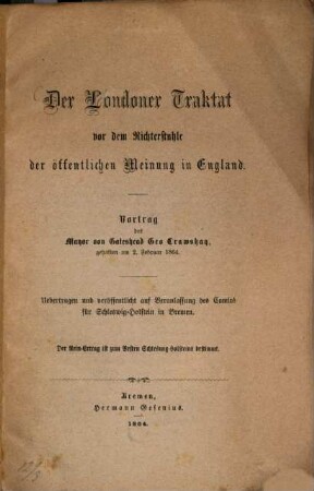 Der Londoner Traktat vor dem Richterstuhle der öffentlichen Meinung in England