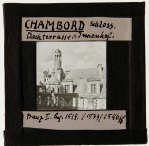 Chambord: Schloss, Dachterasse, Innenhof (Foto 1941)