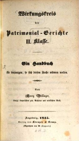 Wirkungskreis der Patrimonial-Gerichte zweiter Klasse : Ein Handbuch für diejenigen, so sich diesem Fache widmen wollen