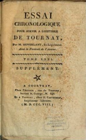 Essai chronologique pour servir a l'histoire de Tournay. 31, Supplément