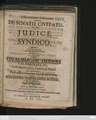 Dissertationum Politicarum Posterior De Senatu Civitatis, & in specie de Iudice, ac Syndico
