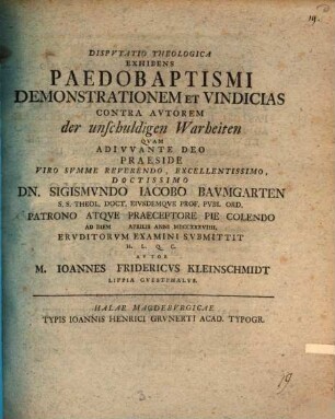 Dispvtatio Theologica Exhibens Paedobaptismi Demonstrationem Et Vindicias Contra Avtorem der unschuldigen Warheiten