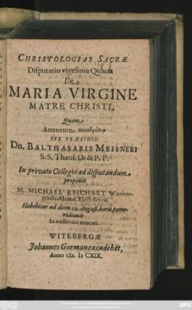 Christologias Sacrae Disputatio vigesima Quarta De Maria Virgine Matre Christi