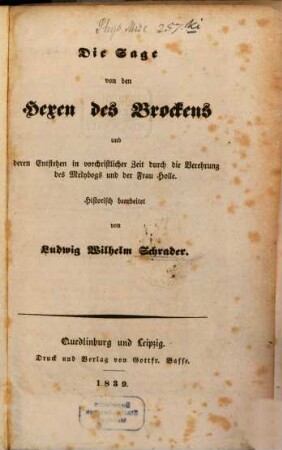 Die Sage von den Hexen des Brockens : und deren Entstehen in vorchristlicher Zeit durch die Verehrung des Melybogs und der Frau Holle