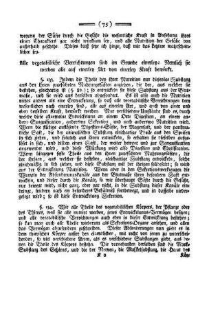 Alle vegetabilische Verrichtungen sind im Grunde einerley: Nemlich sie werden alle auf einerley Art von einerley Kraft bewürkt.