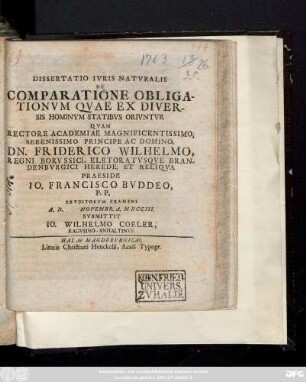 Dissertatio Ivris Natvralis De Comparatione Obligationvm Qvae Ex Diversis Hominvm Statibvs Orivntvr