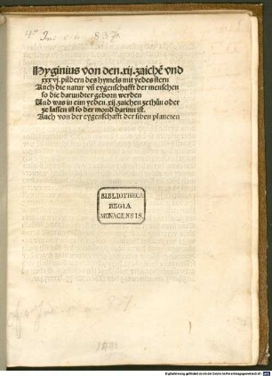 Hyginus von den zwölf Zeichen und sechsunddreißig Bildern des Himmels : mit Widmungsbrief des Druckers an Ulrich von Frundsberg, Augsburg 8.3. 1491
