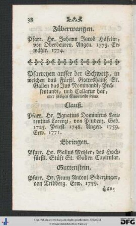 Pfarreyen ausser der Schweitz, in welchen das Fürstl. Gotteshauß St. Gallen das Jus Nominandi, Präsentandi, und Collatur hat, oder selbigen Einverleibt seynd.