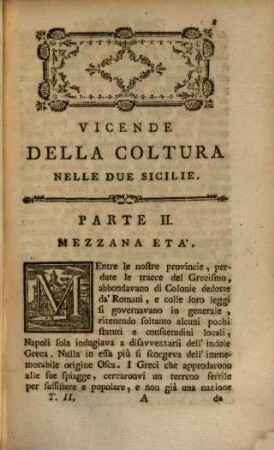 Vicende Della Coltura Nelle Due Sicilie O Sia Storia Ragionata Della Loro Legislazione E Polizia Delle Lettere, Del Commercio, Delle Arti, E Degli Spettacoli, Dalle Colonie Straniere Insino A Noi : Divisa in quattro Parti. 2