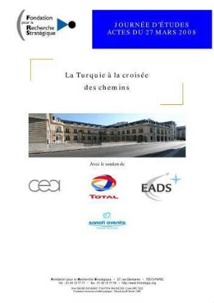 La Turquie à la croisée des chemins : journée d'études ; actes du 27 Mars 2008