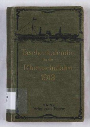 Taschenkalender für die Rheinschiffahrt 1913; Jg. 9
