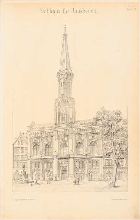 Rathaus, Innsbruck: Perspektivische Ansicht (aus: Entwürfe von Bohnstedt, Heft I-VIII, 1875-1877)